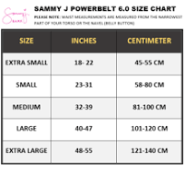 Official Sammy J Powerbelt 6.0 waist size chart XS 18–22 inches, S 23–31, M 32–39, L 40–47, XL 48–55